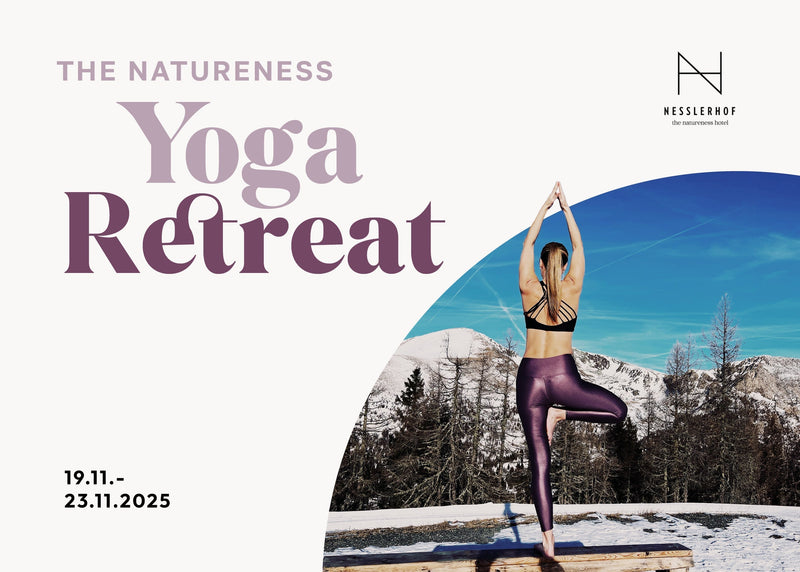 The Natureness Yogaretreat 19. - 23. November 2025 im Nesslerhof